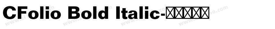 CFolio Bold Italic字体转换